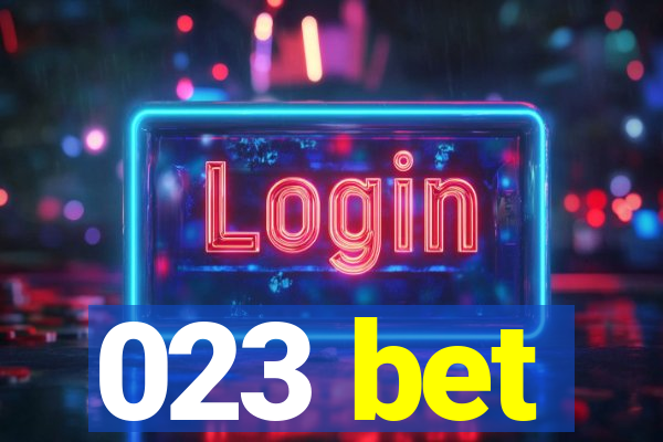 023 bet